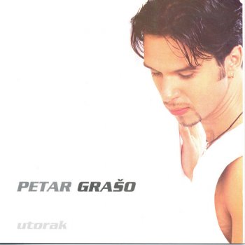 Petar Grašo Utorak