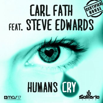 Исполнитель Carl Fath, альбом Humans Cry (feat. Steve Edwards)