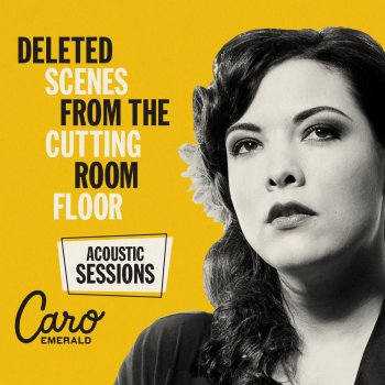 Caro Emerald The Lipstick on His Collar (Acoustic)