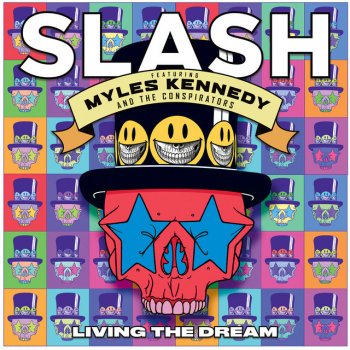 Slash feat. Myles Kennedy And The Conspirators Boulevard Of Broken Hearts