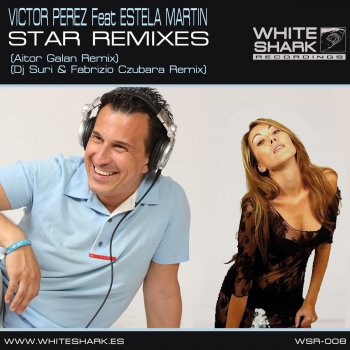 Victor Perez Star (Feat Estela Martin) (Aitor Galan Remix)