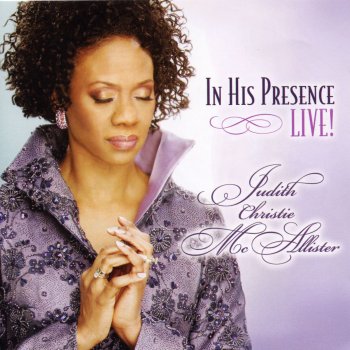 Judith Christie McAllister Bless Thou The Lord Oh My Soul/He's Worthy