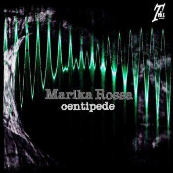 Исполнитель Marika Rossa, альбом Centipede