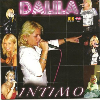 Dalila Que Ganas de No Verte Nunca Mas - Si Ahora Te Vas - Y Que de Mi