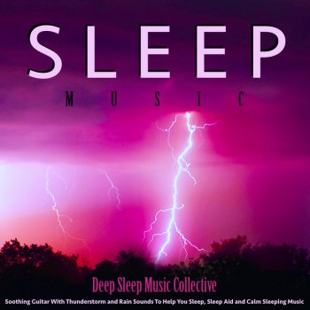 Deep Sleep Music Collective Music for Sleeping and Deep Sleep Rain Sounds