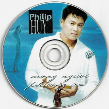 Philip Huy 08. Chieu Xot Xa - Philip Huy