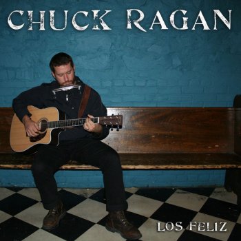 Chuck Ragan Open Up and Wail