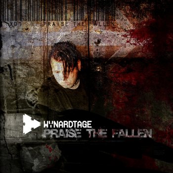 Wynardtage Praise the Fallen (Remixed By X-Fusion)