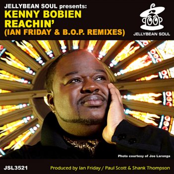 Kenny Bobien Reachin' (Ian Friday Tea Party Club Mix)