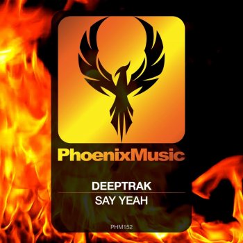 Deeptrak Say Yeah (Instrumental)