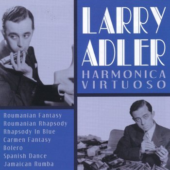 Larry Adler Carmen Fantasy