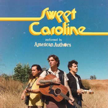 American Authors Sweet Caroline