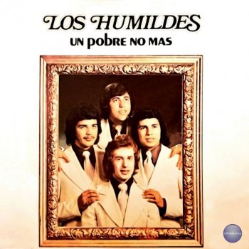 Los Húmildes Distintos Caminos