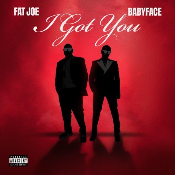 Fat Joe feat. Babyface I Got You