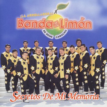 La Arrolladora Banda el Limón de René Camacho Mirame