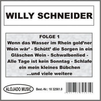 Willy Schneider Ich hab' ein kleines Lied erdacht