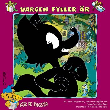 Bamse Vargen fyller år