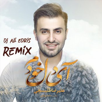 Alireza Talischi Ay Dele Khodam (Dj Ali Edris Remix)