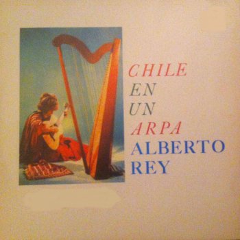 Alberto Rey Mi Banderita Chilena