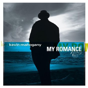 Kevin Mahogany Lush Life