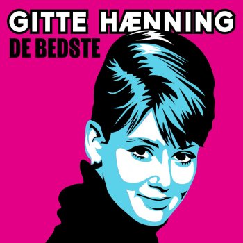 Gitte Hænning Min Sang Til Dig