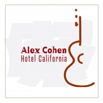 ALEX COHEN Hotel California (Ao Vivo)