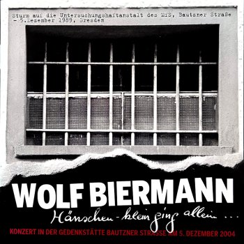 Исполнитель Wolf Biermann, альбом Hänschen-klein ging allein