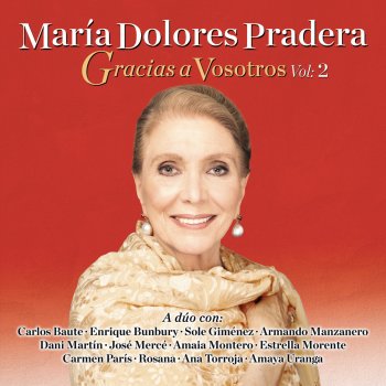 María Dolores Pradera Como Han Pasado los Años (with José Mercé)