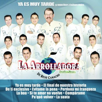 La Arrolladora Banda el Limón de René Camacho Pa' Que Volver