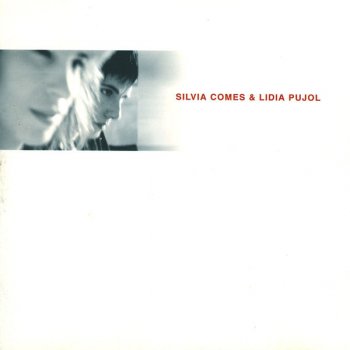 Silvia Comes & Lidia Pujol Para estar contigo