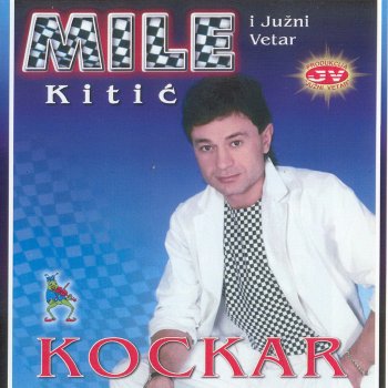 Juzni Vetar & Mile Kitic Kockar