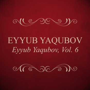 Eyyub Yaqubov Ay Qız