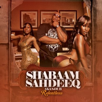 Shabaam Sahdeeq Uno Dos Tres