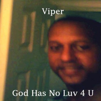 Viper Immeasurably Winnin'