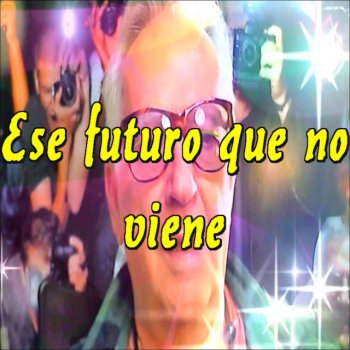 Flansinnata Ese Futuro Que No Viene