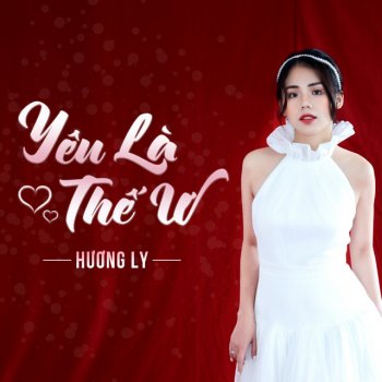 Hương Ly Yêu Là Thế Ư