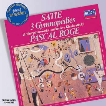 Erik Satie; Pascal Rogé 3 Gymnopédies: No.1