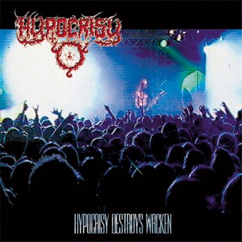 Hypocrisy Rosewell 47 - 1999 Version
