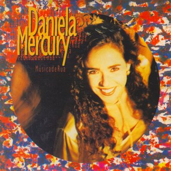Daniela Mercury Musica De Rua