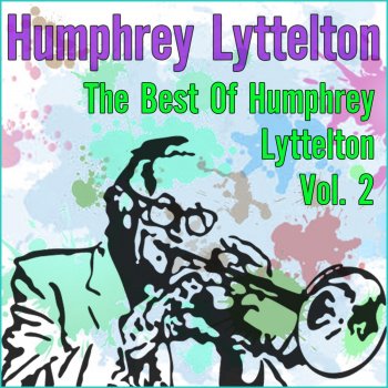 Humphrey Lyttelton You Brought a New Kind of Love To