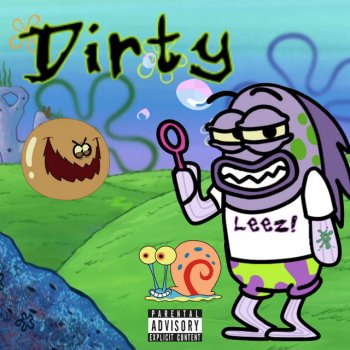 LEEZ! Dirty