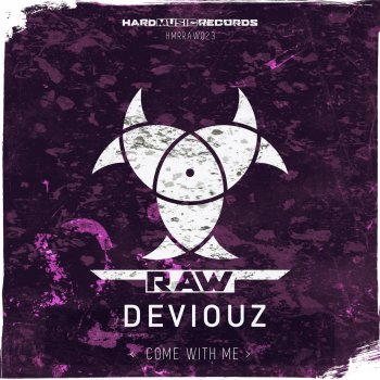 Deviouz Come With Me (Radio Edit)