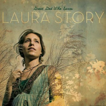 Laura Story Mighty to Save