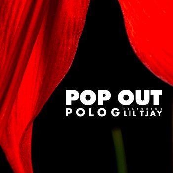 Polo G feat. Lil Tjay Pop Out