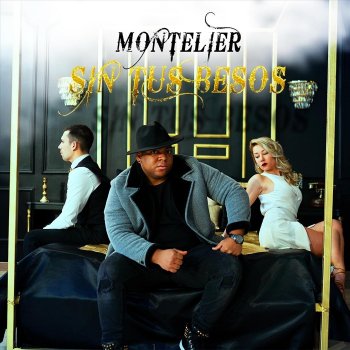 Montelier Sin Tus Besos