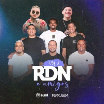 RDN feat. Suel & Ferrugem A linguagem dos olhos