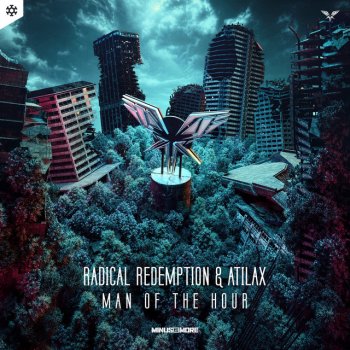 Radical Redemption feat. ATILAX Man Of The Hour