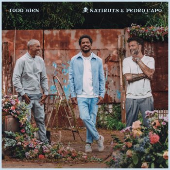Natiruts feat. Pedro Capó Todo Bien
