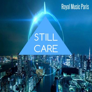 Royal Music Paris Still Care (Sesimbra's Instrumental Mix)