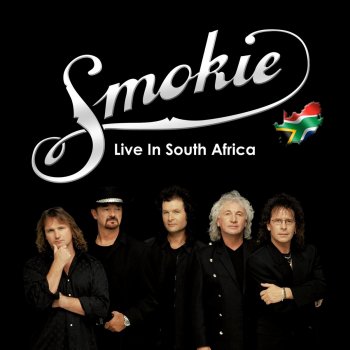 Smokie Lay Back (In the Arms of Someone New) [Live]